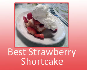 Best Strawberry Short Cake Reicpe